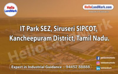  IT Park SEZ, Siruseri SIPCOT, Kancheepuram District, Tamil Nadu