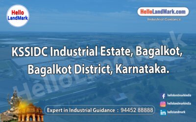 KSSIDC Industrial Estate, Bagalkot, Bagalkot District, Karnataka