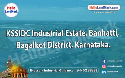 KSSIDC Industrial Estate, Banhatti, Bagalkot District, Karnataka