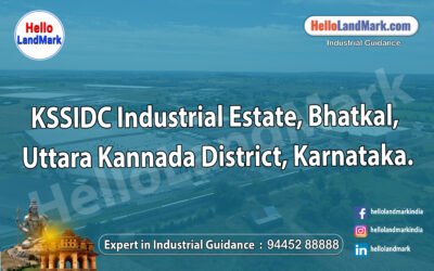 KSSIDC Industrial Estate, Bhatkal, Uttara Kannada District, Karnataka  