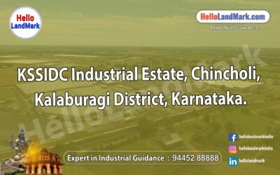 KSSIDC Industrial Estate, Chincholi, Kalaburagi District, Karnataka