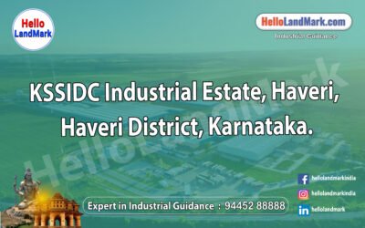 KSSIDC Industrial Estate, Haveri, Haveri District, Karnataka