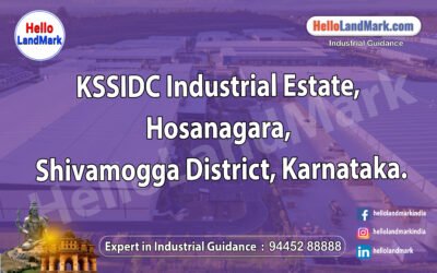 KSSIDC Industrial Estate, Hosanagara, Shivamogga District, Karnataka