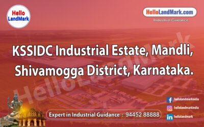 KSSIDC Industrial Estate, Mandli, Shivamogga District, Karnataka