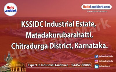 KSSIDC Industrial Estate, Matadakurubarahatti, Chitradurga District, Karnataka