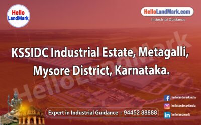 KSSIDC Industrial Estate, Metagalli, Mysore District, Karnataka