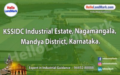 KSSIDC Industrial Estate, Nagamangala, Mandya District, Karnataka