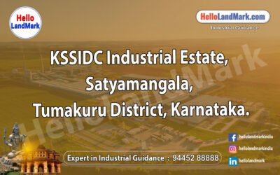 KSSIDC Industrial Estate, Satyamangala, Tumakuru District, Karnataka