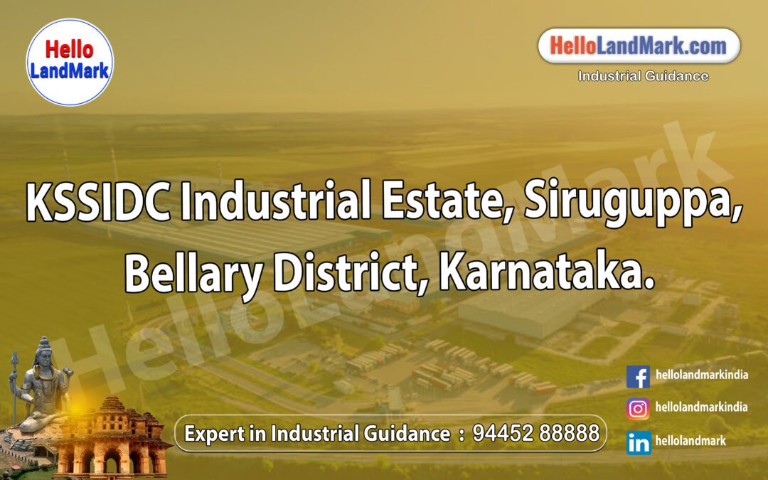 KSSIDC Industrial Estate, Siruguppa, Bellary District, Karnataka