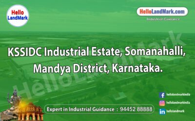 KSSIDC Industrial Estate, Somanahalli, Mandya District, Karnataka