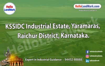 KSSIDC Industrial Estate, Yeramaras, Raichur District, Karnataka