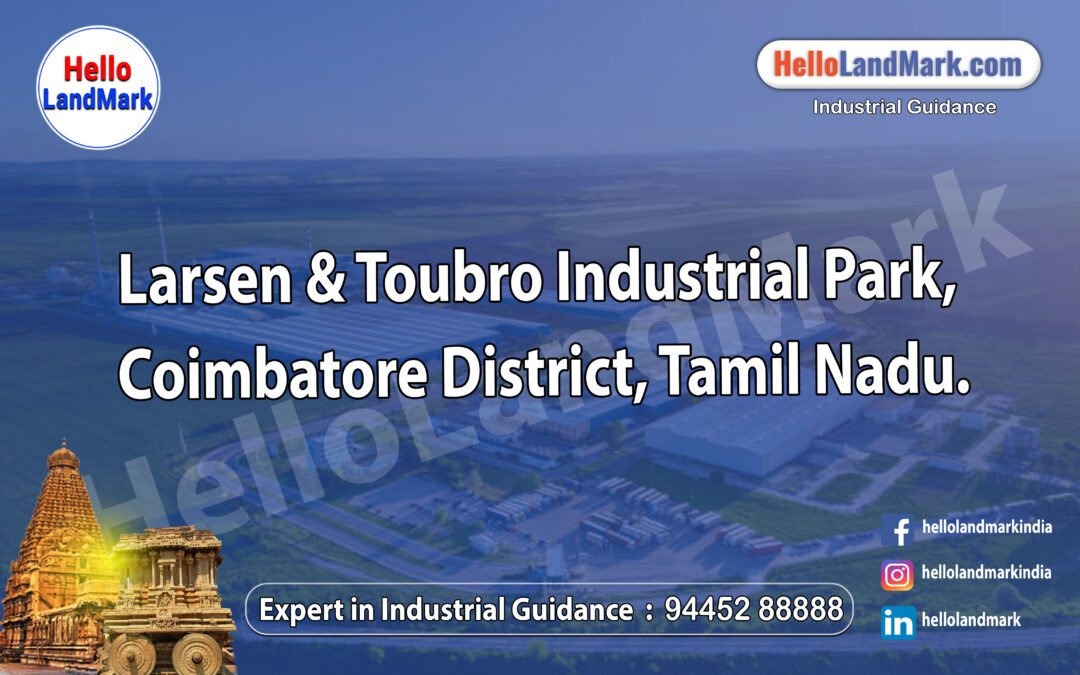 Larsen & Toubro Industrial Park, Coimbatore District, Tamil Nadu