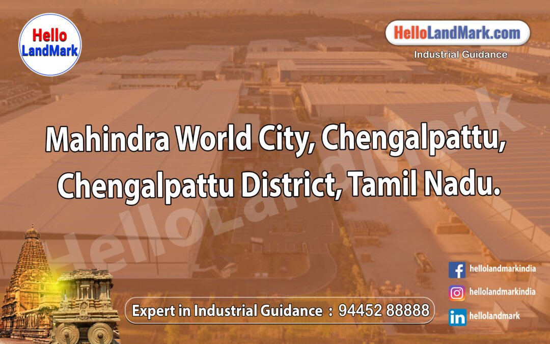 Mahindra World City, Chengalpattu, Chengalpattu District, Tamil Nadu