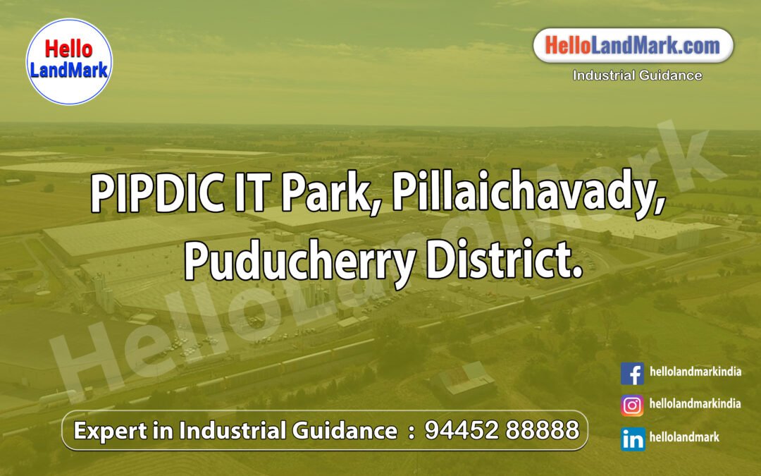 PIPDIC IT Park, Pillaichavady, Puducherry District