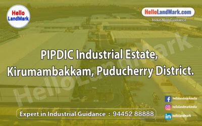 PIPDIC Industrial Estate, Kirumambakkam, Puducherry District