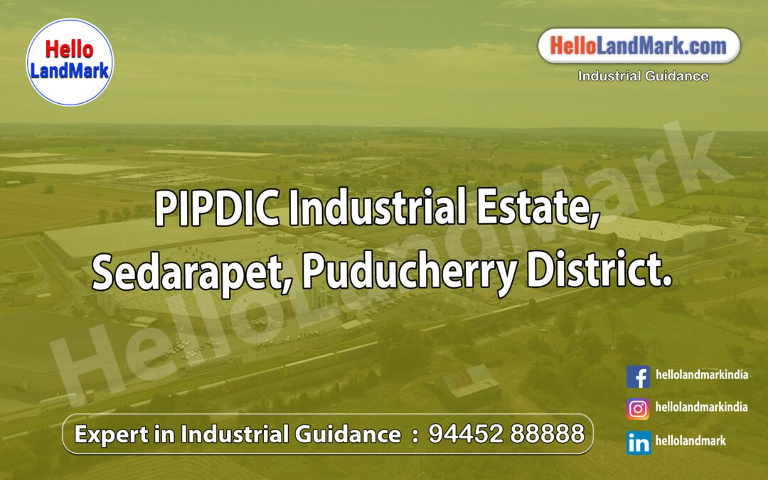 PIPDIC Industrial Estate, Sedarapet, Puducherry District
