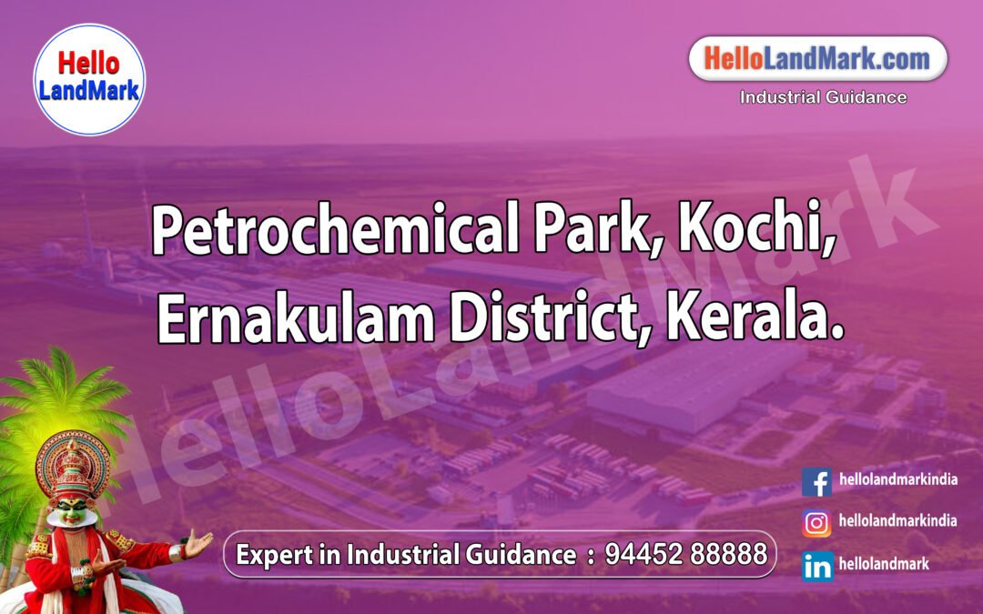 Petrochemical Park, Kochi, Ernakulam District, Kerala