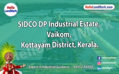 SIDCO DP Industrial Estate, Vaikom, Kottayam District, Kerala