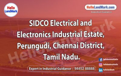 SIDCO Electrical and Electronics Industrial Estate, Perungudi, Chennai District, Tamil Nadu