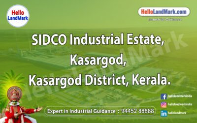  SIDCO Industrial Estate, Kasargod, Kasargod District, Kerala