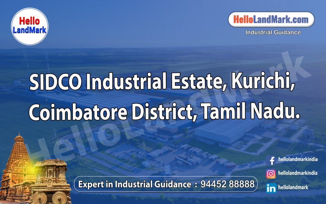 SIDCO Industrial Estate, Kurichi, Coimbatore District, Tamil Nadu