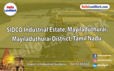 SIDCO Industrial Estate, Mayiladuthurai, Mayiladuthurai District, Tamil Nadu