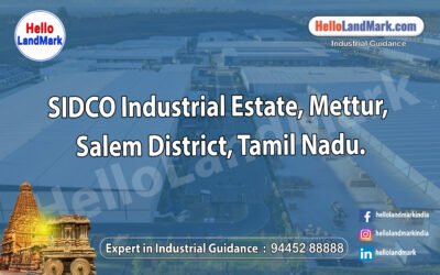 SIDCO Industrial Estate, Mettur, Salem District, Tamil Nadu