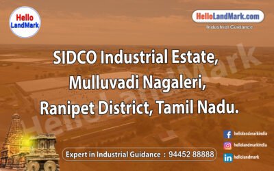 SIDCO Industrial Estate, Mulluvadi Nagaleri, Ranipet District, Tamil Nadu