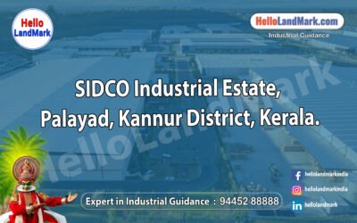 SIDCO Industrial Estate, Palayad, Kannur District, Kerala