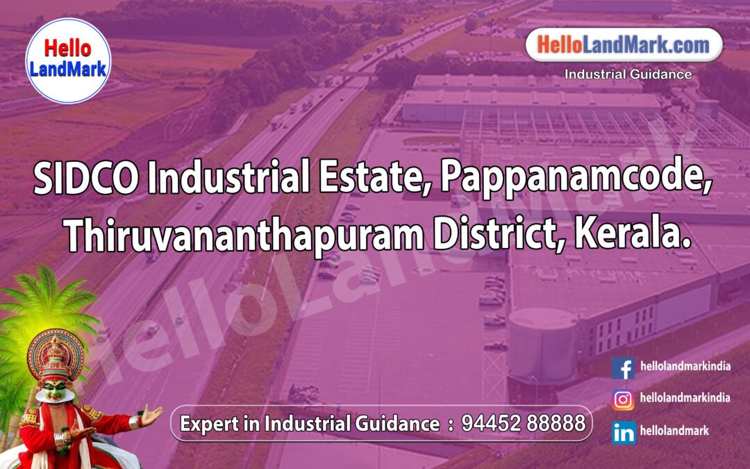 SIDCO Industrial Estate, Pappanamcode, Thiruvananthapuram District, Kerala 