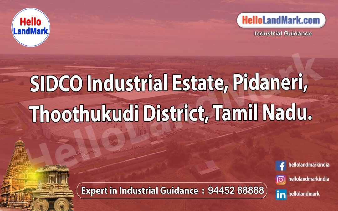 SIDCO Industrial Estate, Pidaneri, Thoothukudi District, Tamil Nadu