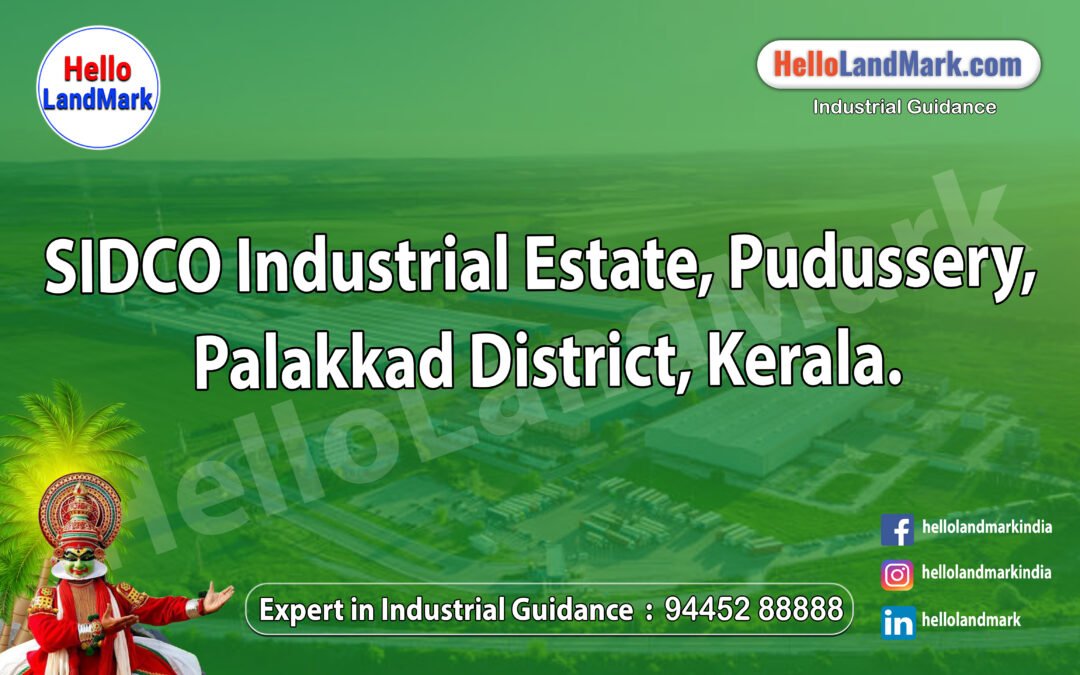 SIDCO Industrial Estate, Pudussery, Palakkad District, Kerala