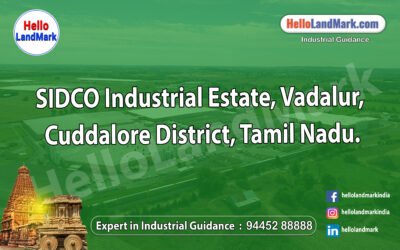 SIDCO Industrial Estate, Vadalur, Cuddalore District, Tamil Nadu