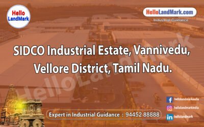 SIDCO Industrial Estate, Vannivedu, Vellore District, Tamil Nadu