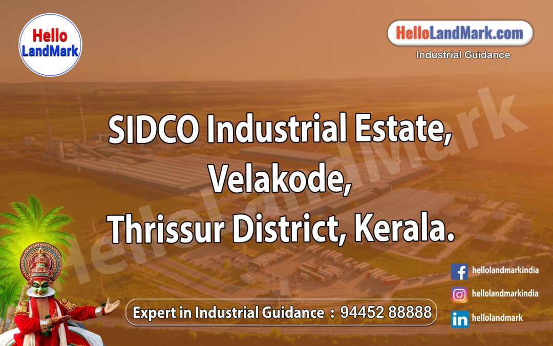 SIDCO Industrial Estate, Velakode, Thrissur District, Kerala
