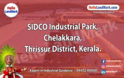 SIDCO Industrial Park, Chelakkara, Thrissur District, Kerala