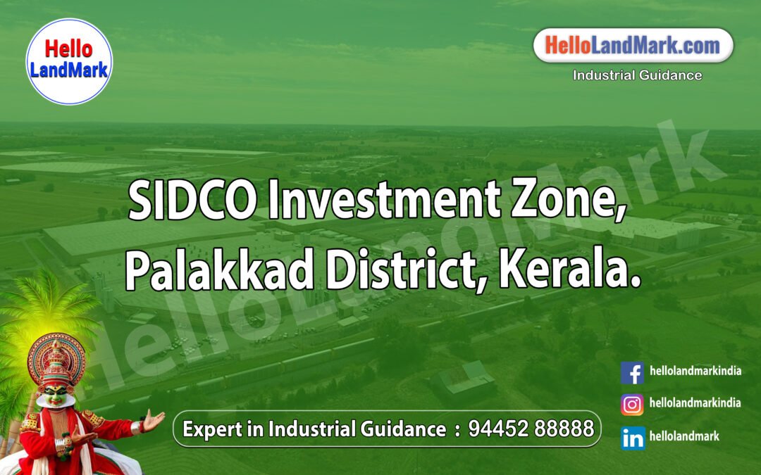 SIDCO Investment Zone, Palakkad District, Kerala