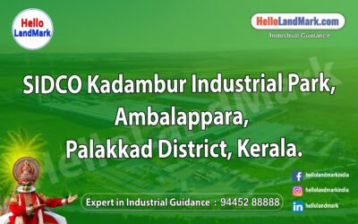 SIDCO Kadambur Industrial Park, Ambalappara, Palakkad District, Kerala