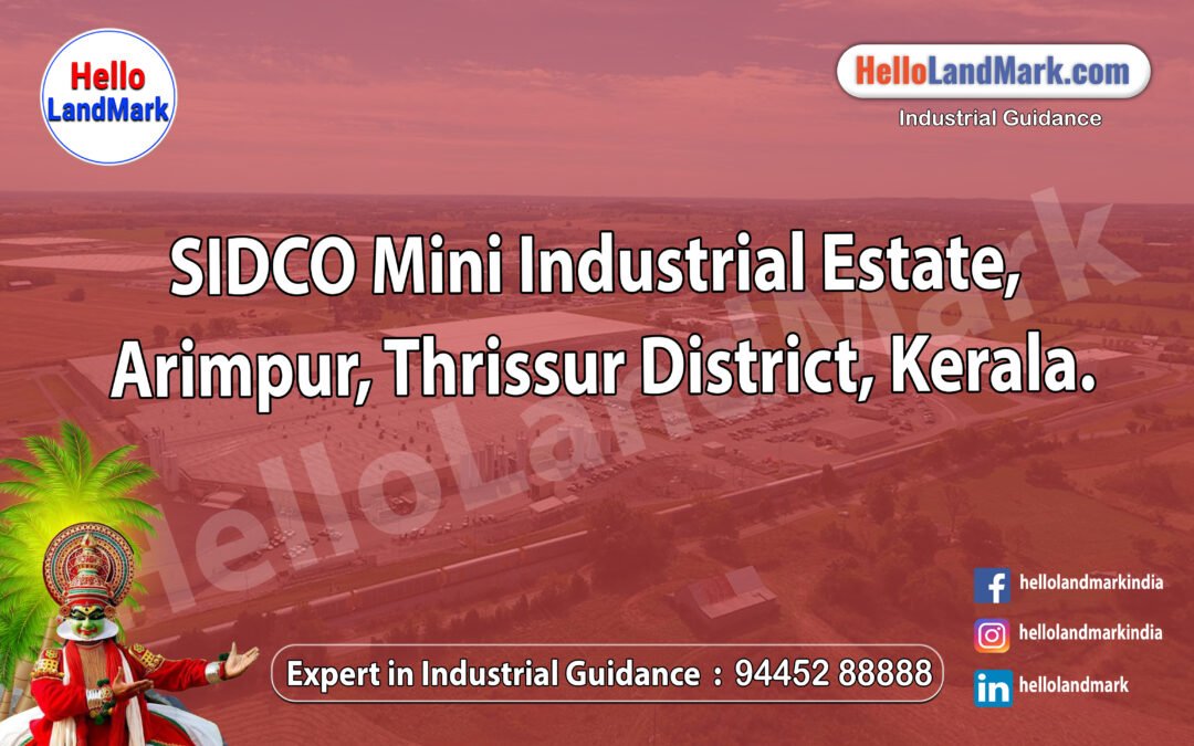 SIDCO Mini Industrial Estate, Arimpur, Thrissur District, Kerala