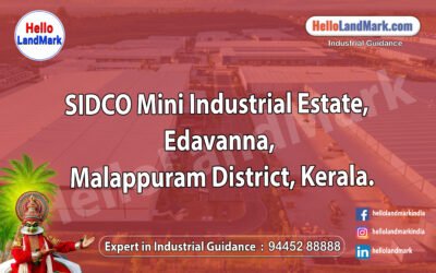 SIDCO Mini Industrial Estate, Edavanna, Malappuram District, Kerala