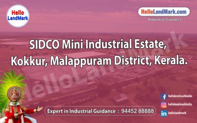 SIDCO Mini Industrial Estate, Kokkur, Malappuram District, Kerala