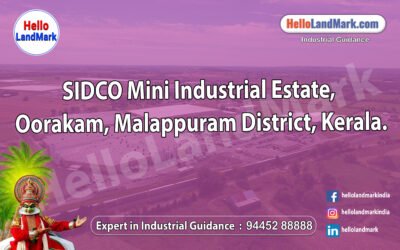 SIDCO Mini Industrial Estate, Oorakam, Malappuram District, Kerala