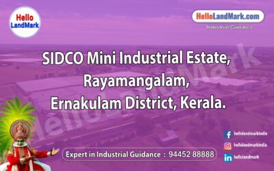  SIDCO Mini Industrial Estate, Rayamangalam, Ernakulam District, Kerala