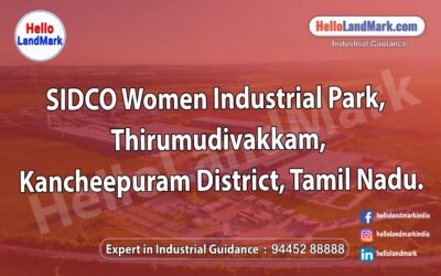 SIDCO Women Industrial Park, Thirumudivakkam, Kancheepuram District, Tamil Nadu