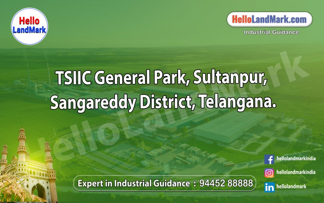 TSIIC General Park, Sultanpur, Sangareddy District, Telangana
