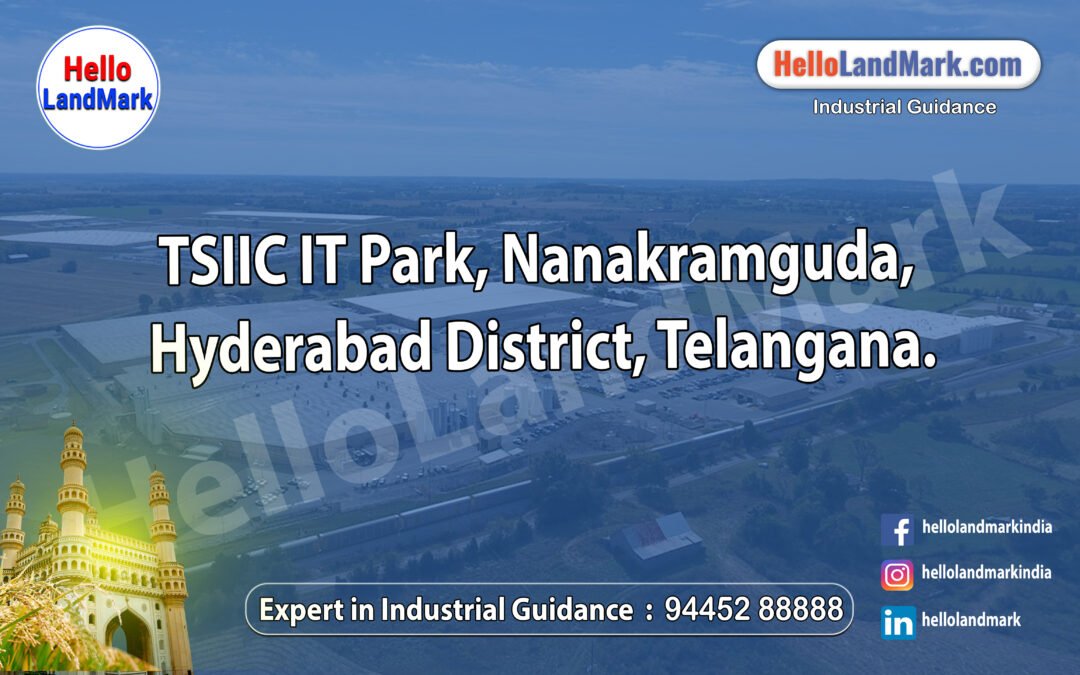 TSIIC IT Park, Nanakramguda, Hyderabad District, Telangana