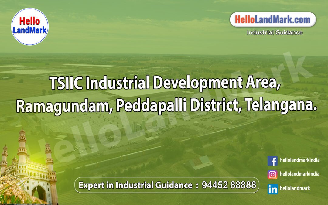TSIIC Industrial Development Area, Ramagundam, Peddapalli District, Telangana
