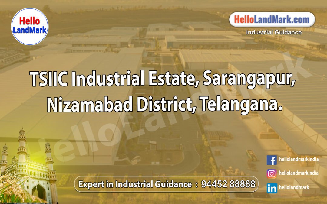 TSIIC Industrial Estate, Sarangapur, Nizamabad District, Telangana