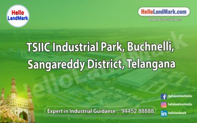 TSIIC Industrial Park, Buchnelli, Sangareddy District, Telangana