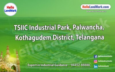 TSIIC Industrial Park, Palwancha, Kothagudem District, Telangana